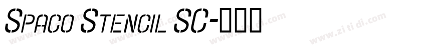 Spaco Stencil SC字体转换